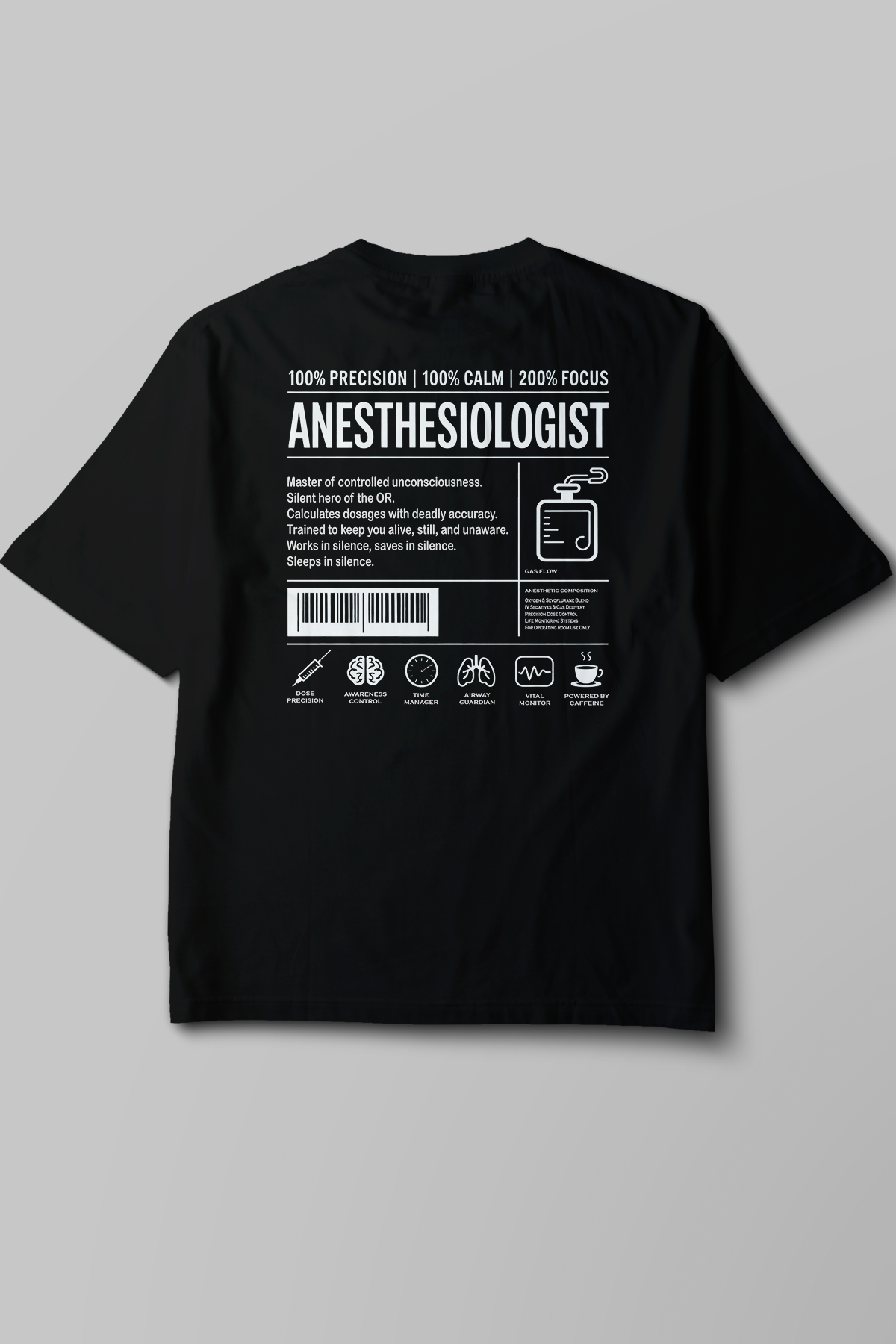 Anesthesiologist - Oversize T-Shirt Siyah