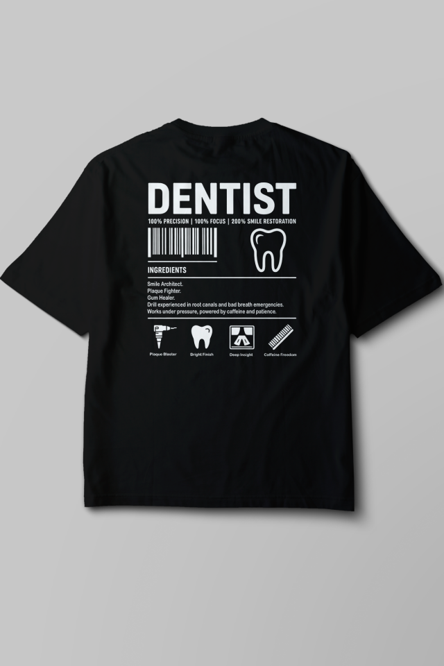 Dentist - Oversize T-Shirt Siyah