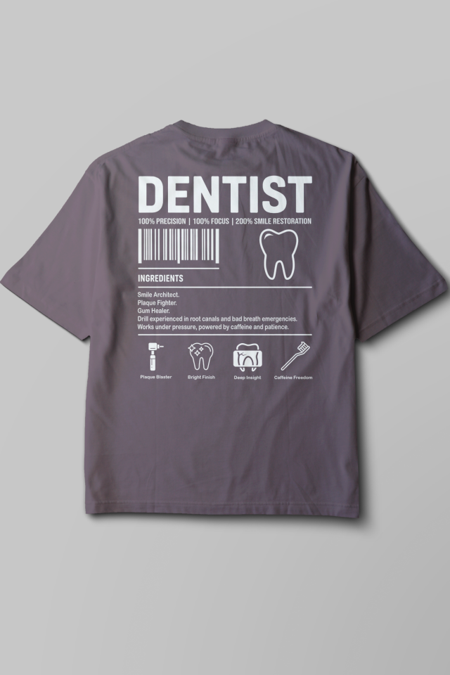 Dentist - Oversize T-Shirt Füme Unisex
